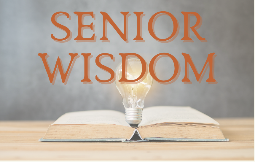 Senior Wisdom
